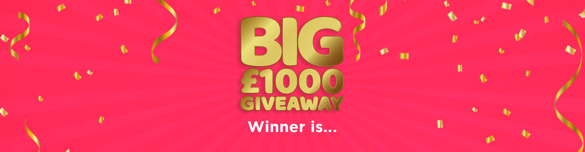 THE WINNER OF OUR £1000 ONLINE GIVEAWAY IS…