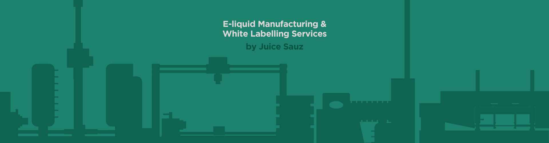 E-liquid Manufacturing and White Labelling Services by Juice Sauz