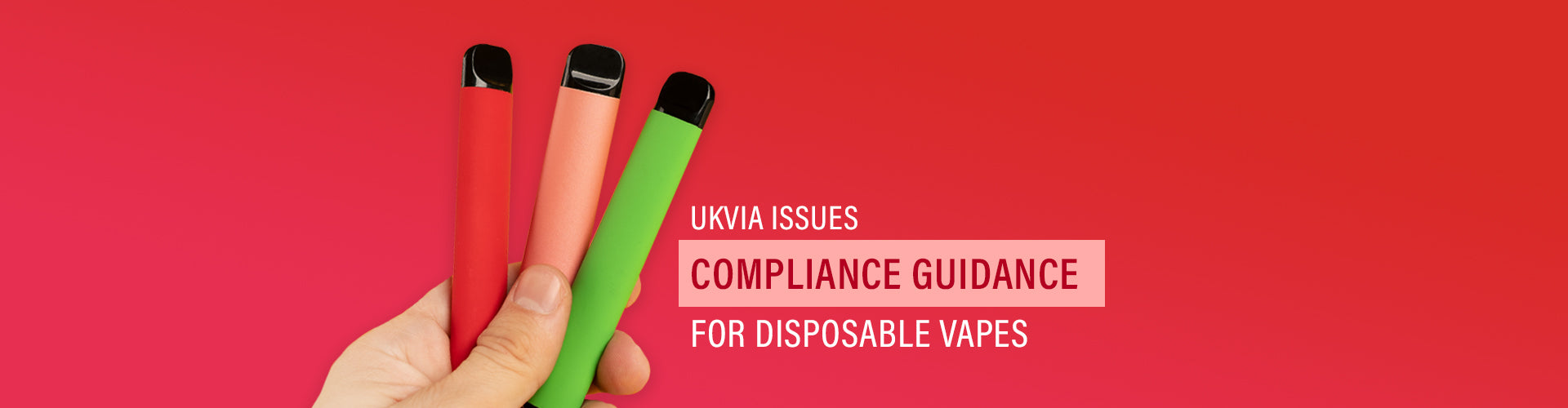 UKVIA issues compliance guidance for disposable vapes